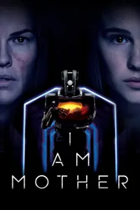 I Am Mother izle