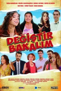 Değiştir Bakalım izle