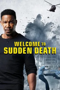 Welcome to Sudden Death izle