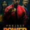 Project Power fragman izle